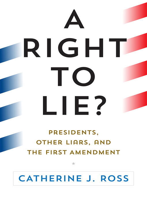 Title details for A Right to Lie? by Catherine J. Ross - Available